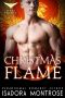 [Alpha Phoenix 05] • Christmas Flame (Alpha Phoenix Book 5)